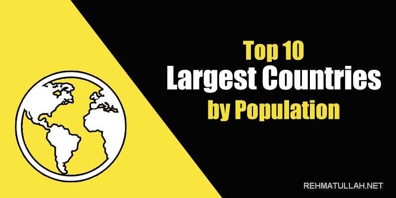 Top 10 Countries With Highest Population